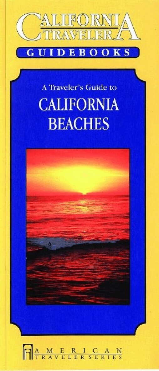 Elsa Ditmars - Traveler's Guide to California's Beaches, Häftad
