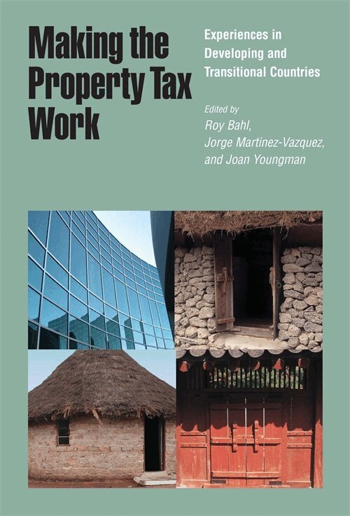 Roy Bahl, Jorge Martinez–vazque, Joan Youngman, Roy Bahl, Jorge Martinez-Vazquez - Making the Property Tax Work – Experiences in Developing and Transitional Countries, Häftad
