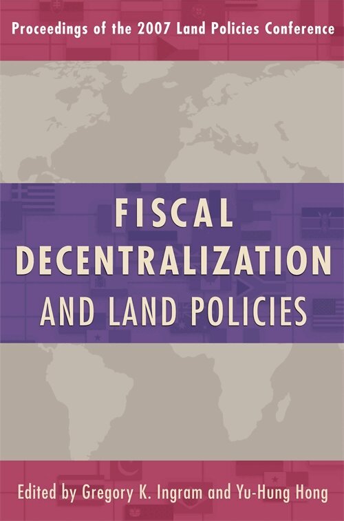 Gregory K. Ingram, Yu–hung Hong, Gregory K. Ingram, Yu-Hung Hong - Fiscal Decentralization and Land Policies, Häftad. Tillgänglighet: Tillfälligt slut