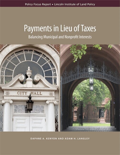Daphne A. Kenyon, Adam H. Langley - Payments in Lieu of Taxes – Balancing Municipal and Nonprofit Interests, Häftad. Tillgänglighet: Tillfälligt slut