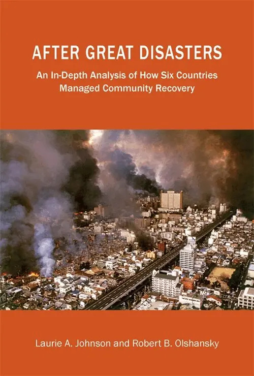 Laurie A. Johnson, Robert B. Olshansky - After Great Disasters – How Six Countries Managed Community Recovery, Häftad. Tillgänglighet: Tillfälligt slut