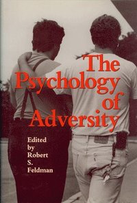 The Psychology of Adversity