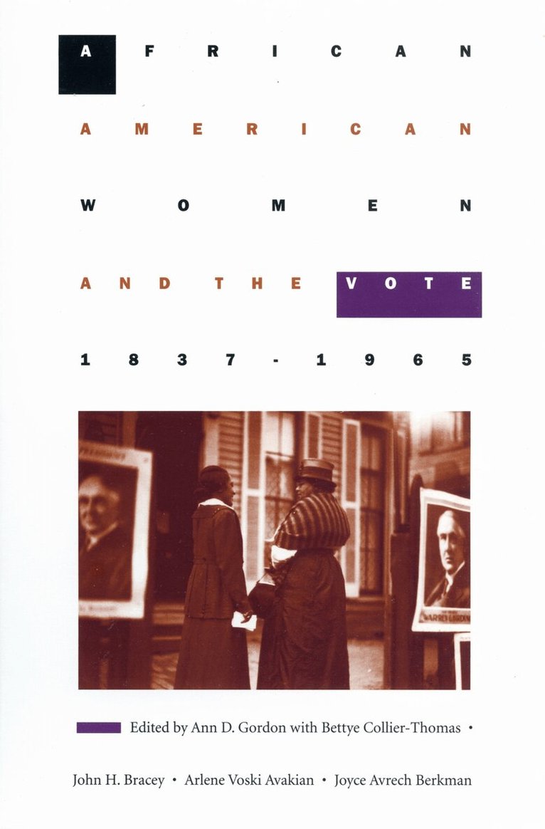 Bettye Collier-Thomas, Ann D. Gordon, Joyce Avrech Berkman - African-American Women and the Vote, 1837-1965, Häftad. Tillgänglighet: Tillfälligt slut