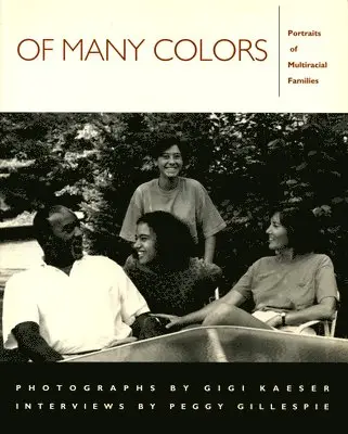 Peggy Gillespie, Glenda Valentine, Gigi Kaeser - Of Many Colors, Häftad. Tillgänglighet: Tillfälligt slut