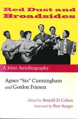 Agnes Cunningham, Gordon Friesen - Red Dust and Broadsides, Inbunden. Tillgänglighet: Tillfälligt slut