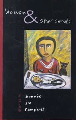 Bonnie Jo Campbell - Women and Other Animals, Inbunden. Tillgänglighet: Tillfälligt slut