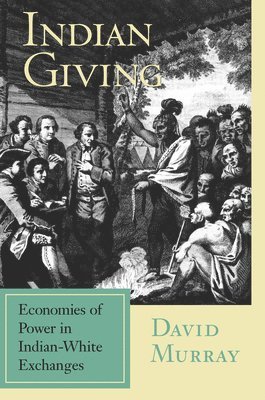 David Murray - Indian Giving, Häftad. Tillgänglighet: Tillfälligt slut