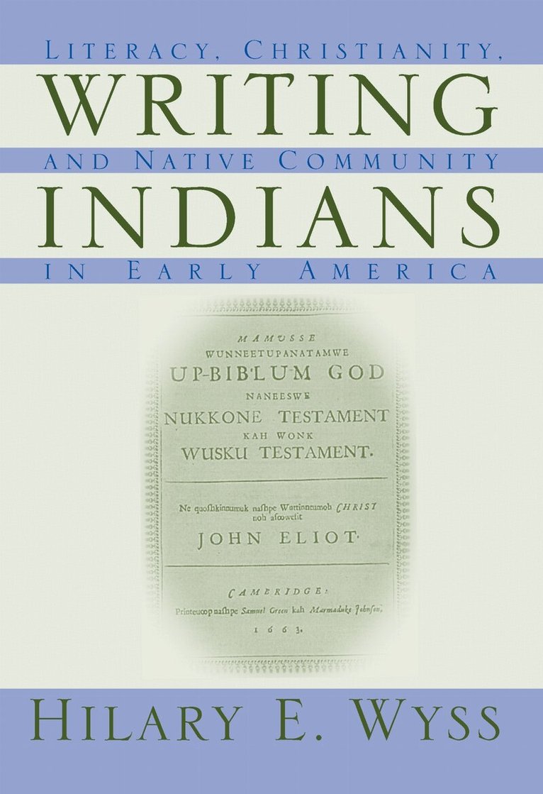 Hilary H. Wyss - Writing Indians, Häftad. Tillgänglighet: Tillfälligt slut