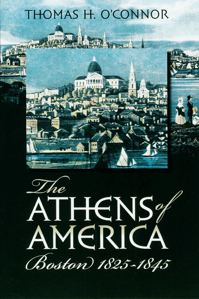 Thomas H. O'Connor - Athens of America, Häftad. Tillgänglighet: Tillfälligt slut