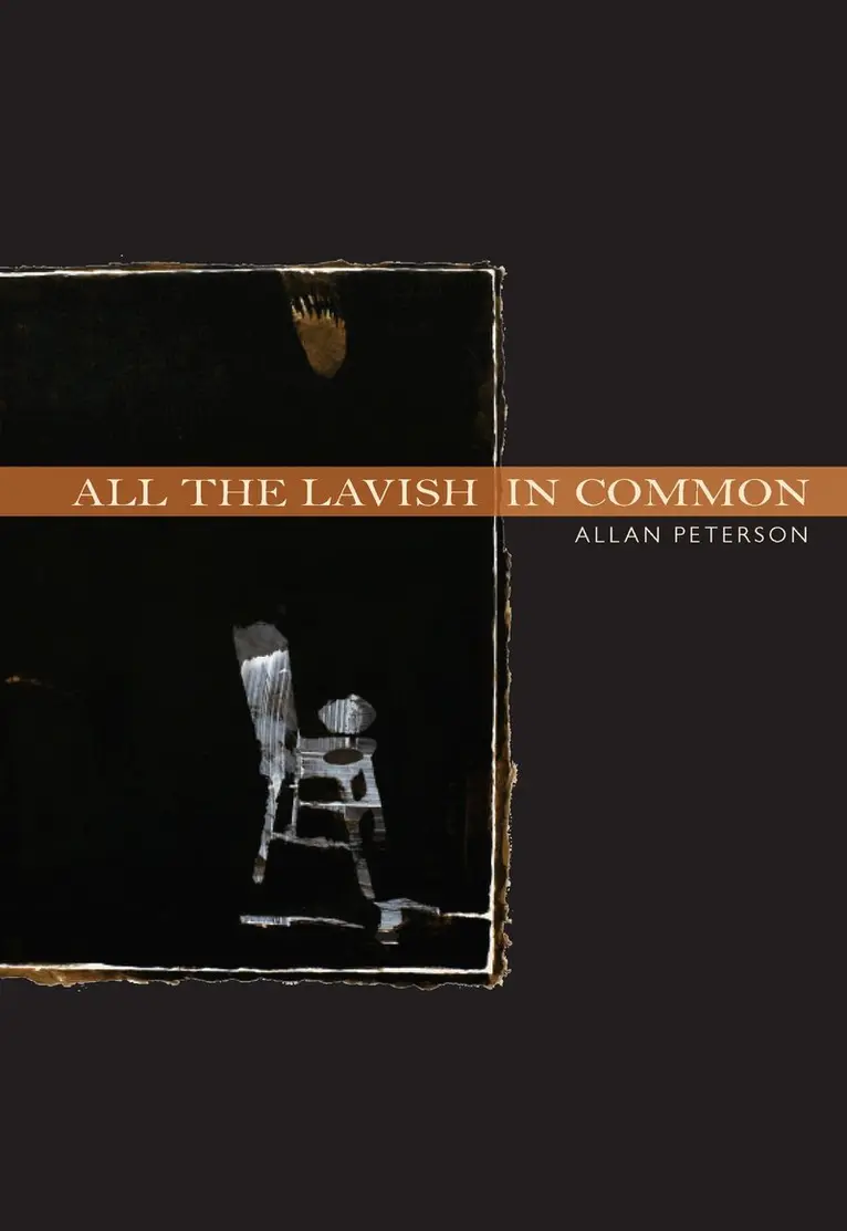 Allan Peterson - All the Lavish in Common, Häftad. Tillgänglighet: Tillfälligt slut