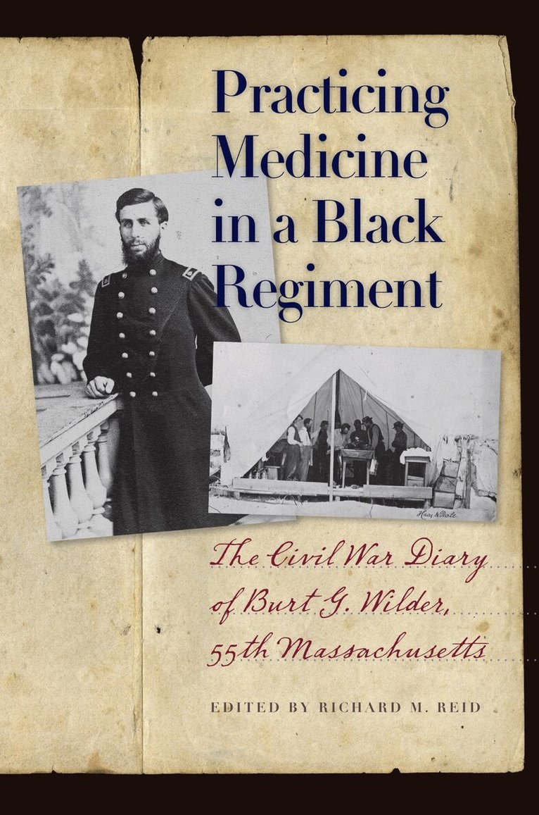 Richard M. Reid, Richard M. Reid - Practicing Medicine in a Black Regiment, Inbunden. Tillgänglighet: Tillfälligt slut