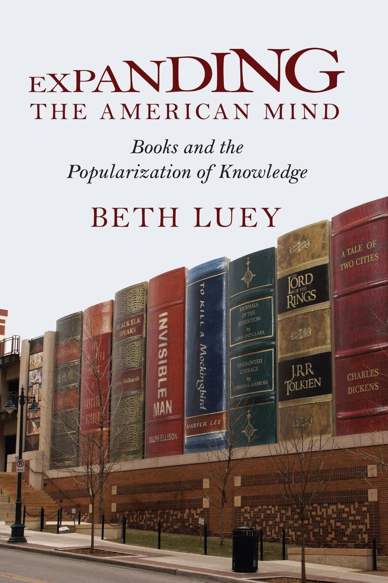 Beth Luey - Expanding the American Mind, Häftad. Tillgänglighet: Lägg i varukorg
