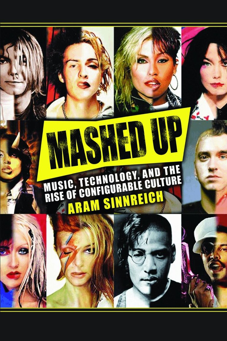 Aram Sinnreich - Mashed Up, Häftad. Tillgänglighet: Tillfälligt slut