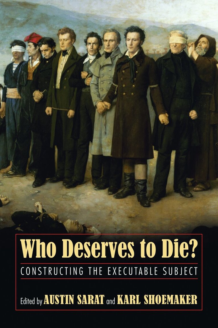 Austin Sarat, Karl Shoemaker - Who Deserves to Die?, Häftad. Tillgänglighet: Tillfälligt slut