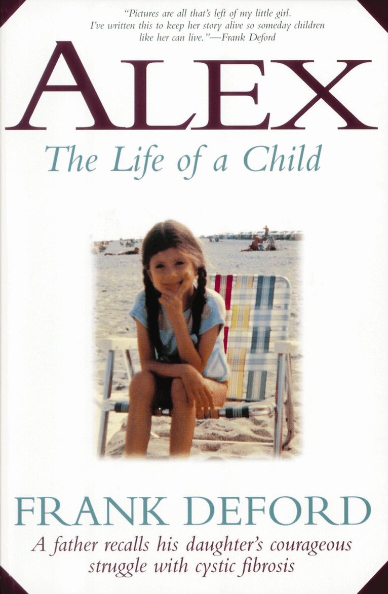 Frank Deford - Alex–The Life of a Child, Häftad. Tillgänglighet: Lägg i varukorg