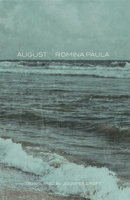 Romina Paula - August, Häftad. Tillgänglighet: Tillfälligt slut