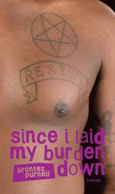 Burnell Brontez - Since I Laid My Burden Down, Häftad. Tillgänglighet: Tillfälligt slut