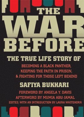 Safiya Bukhari, Laura Whitehorn - War Before, Häftad
