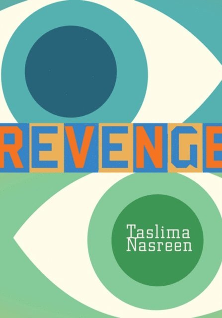 Taslima Nasrin - Revenge, E-bok
