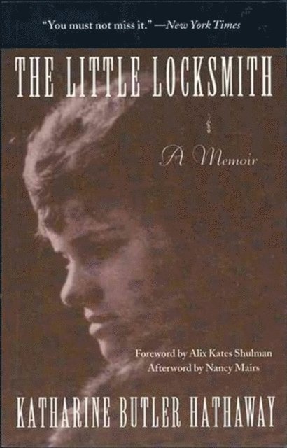 Katharine Butler Hathaway - Little Locksmith, E-bok