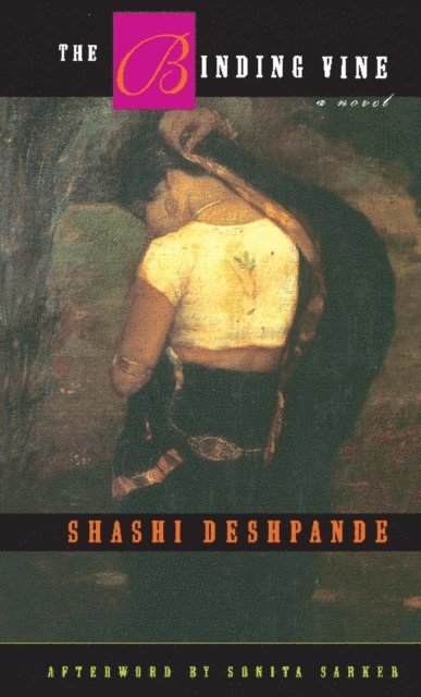 Shashi Deshpande - Binding Vine, E-bok