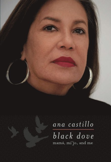 Ana Castillo - Black Dove, E-bok