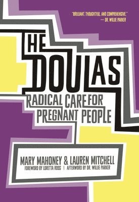 Mary Mahoney, Lauren Mitchell - Doulas, Häftad