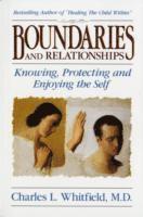 Charles Whitfield - Boundaries and Relationships, Häftad