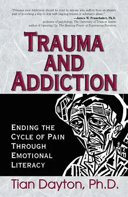 Tian Dayton - Trauma and Addiction, Häftad