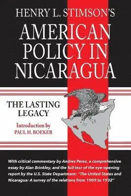 Henry L. Stimson - American Policy in Nicaragua, Häftad. Tillgänglighet: Lägg i varukorg