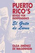 Puerto Rico's Revolt for Independence