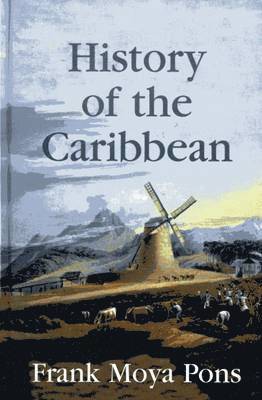 Frank Moya Pons - History of the Caribbean, Inbunden. Tillgänglighet: Lägg i varukorg