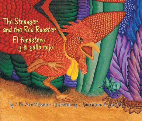 Victor Villasenor - The Stranger and the Red Rooster/El Forastero Y El Gallo Rojo, Häftad. Tillgänglighet: Lägg i varukorg