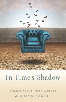 Marilyn Sewell - In Time's Shadow, Häftad. Tillgänglighet: Tillfälligt slut