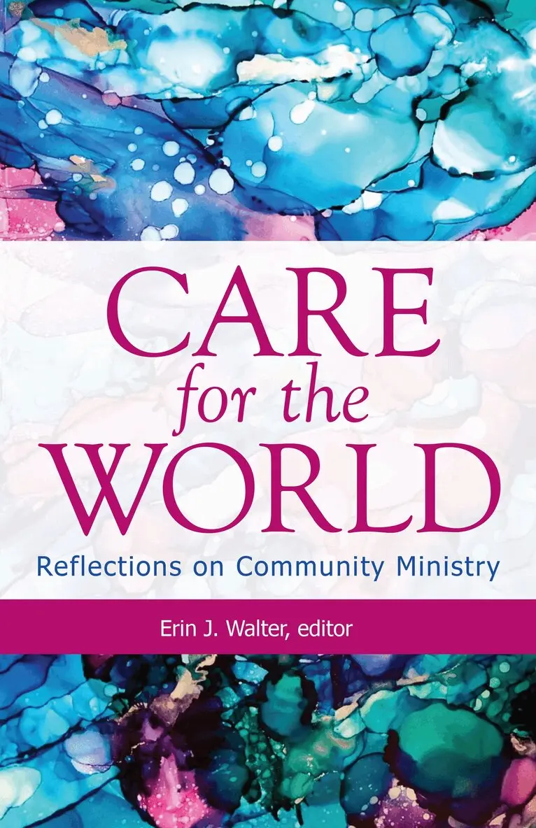 Erin J. Walter - Care for the World, Häftad. Tillgänglighet: Tillfälligt slut