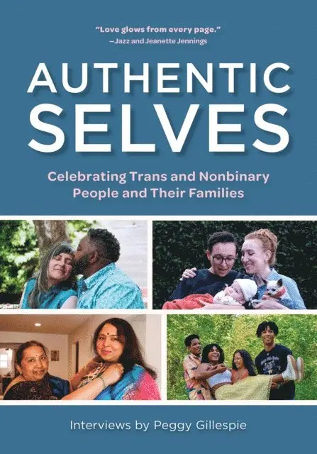 Peggy Gillespie - Authentic Selves, E-bok. Tillgänglighet: Lägg i varukorg