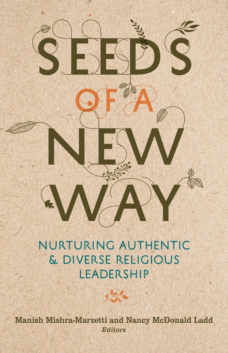 Manish Mishra-Marzetti, Nancy McDonald Ladd - Seeds of a New Way, Häftad