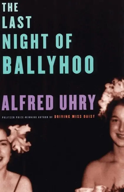 Alfred Uhry - Last Night of Ballyhoo, Häftad. Tillgänglighet: Lägg i varukorg