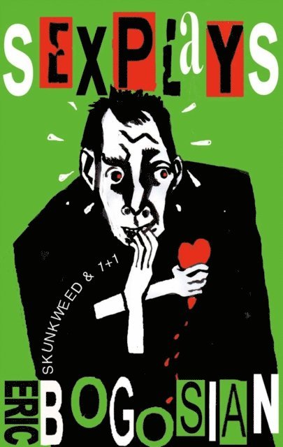 Eric Bogosian - Sex Plays, E-bok