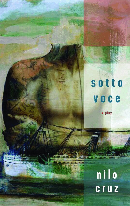 Nilo Cruz - Sotto Voce, Häftad