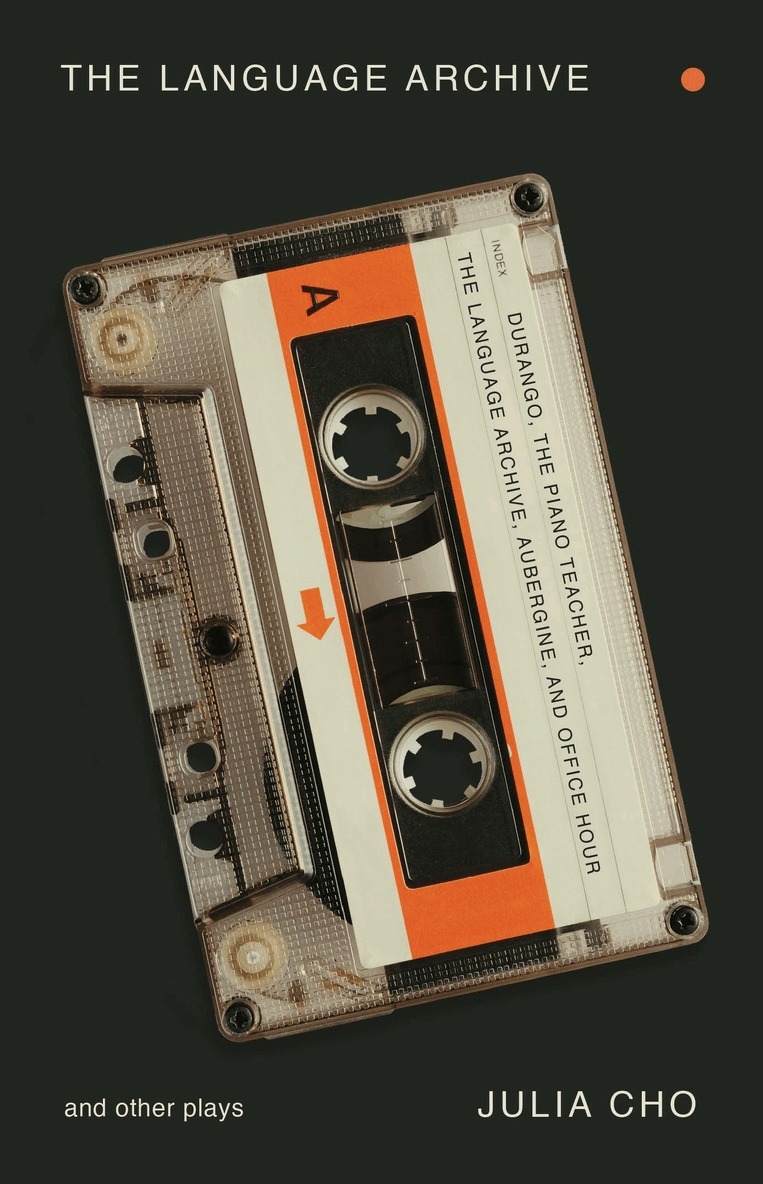 Julia Cho - Language Archive and Other Plays, Häftad