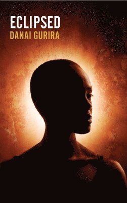 Danai Gurira - Eclipsed (Revised TCG), Häftad. Tillgänglighet: Tillfälligt slut