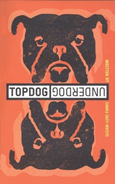 Suzan-Lori Parks - Topdog/Underdog (TCG Edition), E-bok