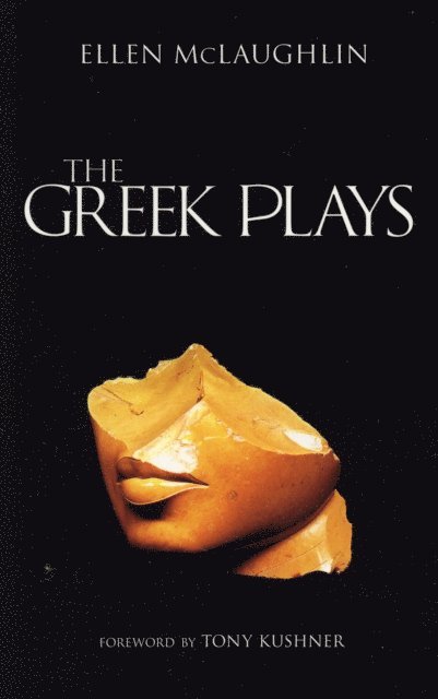 Ellen McLaughlin - Greek Plays, E-bok