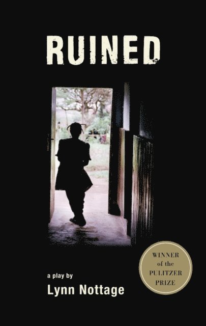 Lynn Nottage - Ruined (TCG Edition), E-bok