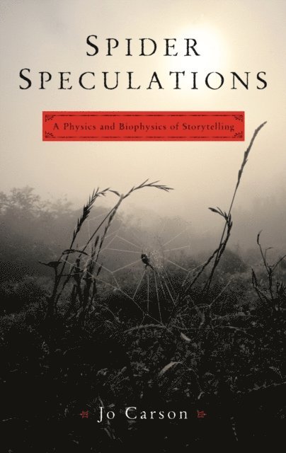 Jo Carson - Spider Speculations, E-bok