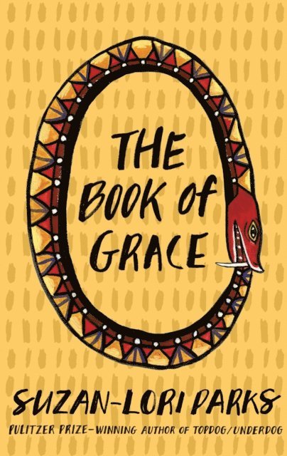 Suzan-Lori Parks - Book of Grace, E-bok