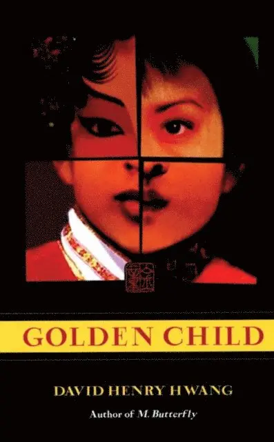 David Henry Hwang - Golden Child, E-bok. Tillgänglighet: Lägg i varukorg