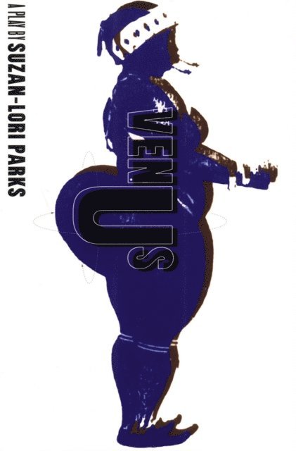 Suzan-Lori Parks - Venus, E-bok