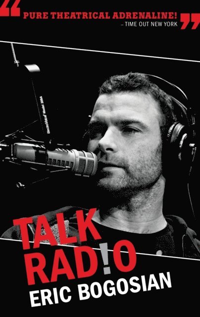 Eric Bogosian - Talk Radio (TCG Edition), E-bok